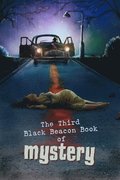Third Black Beacon Book of Mystery
