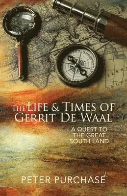 Peter Purchase - Life and Times of Gerrit de Waal, Häftad. Tillgänglighet: Lägg i varukorg