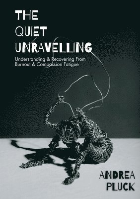 Quiet Unravelling