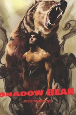 Josie Townsend - Shadow Bear, Häftad