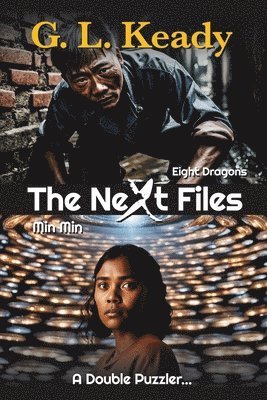 G. L. Keady - The Next Files: Eight Dragons and Min Min, Häftad. Tillgänglighet: Lägg i varukorg