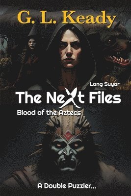 G. L. Keady - Lang Suyar & Blood of the Aztecs, Häftad. Tillgänglighet: Lägg i varukorg