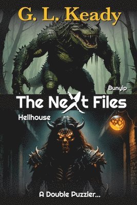 G. L. Keady - Bunyip and Hellhouse: The Next Files, Häftad. Tillgänglighet: Lägg i varukorg