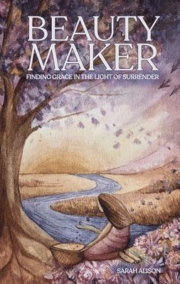 Sarah Alison - Beauty Maker, Häftad