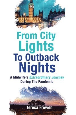 From City Lights To Outback Nights