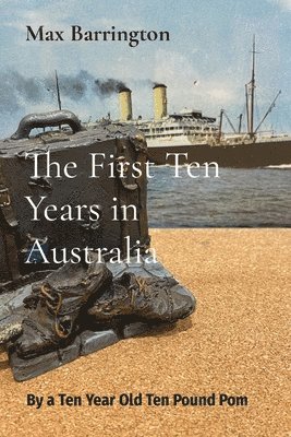 Max Barrington - First Ten Years in Australia, Häftad