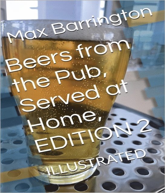 Max Barrington - Beers from the Pub, Served at Home, E-bok