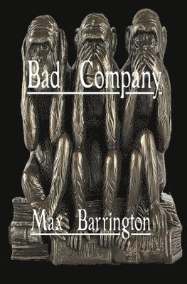 Max Barrington - Bad Company, Häftad