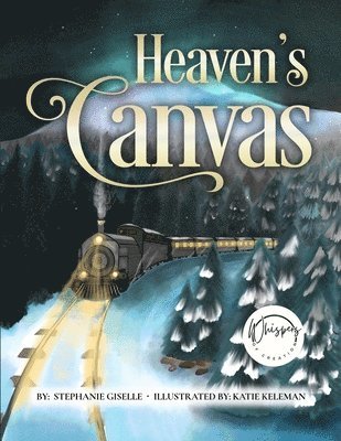 Stephanie Giselle - Heaven's Canvas, Häftad. Tillgänglighet: Lägg i varukorg