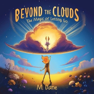 M Dane - Beyond the Clouds, Häftad. Tillgänglighet: Lägg i varukorg