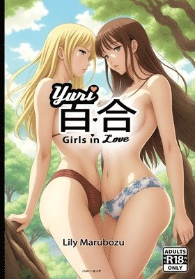 Lily Marubozu - 百合 Yuri Girls in Love, Häftad. Tillgänglighet: Lägg i varukorg