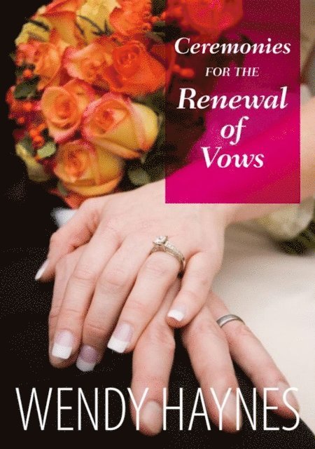 Wendy Haynes - Ceremonies for the Renewal of Vows, E-bok