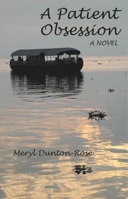 Meryl Dunton-Rose - Patient Obsession, E-bok