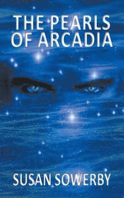 Susan Sowerby - Pearls of Arcadia, Häftad