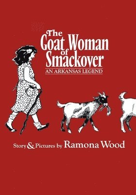 Ramona Wood - Goat Woman of Smackover, Häftad. Tillgänglighet: Lägg i varukorg