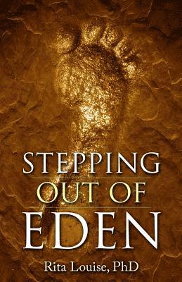 Rita Louise - Stepping Out Of Eden, Häftad. Tillgänglighet: Lägg i varukorg