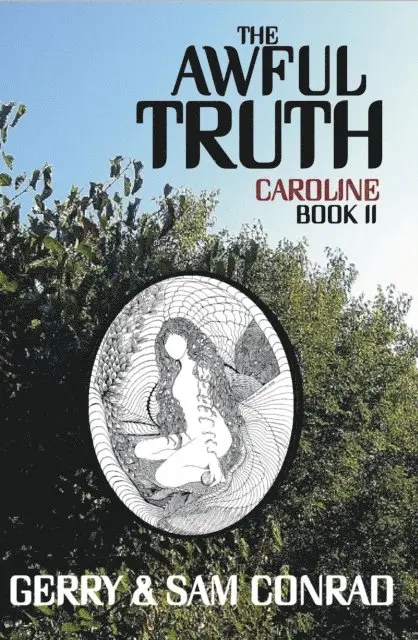 Sam Conrad, Gerry Conrad - Awful Truth ~ Caroline, E-bok. Tillgänglighet: Lägg i varukorg