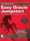 Easy Oracle Jumpstart: Oracle Database Management Concepts & Administration