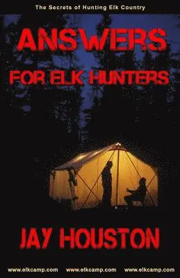 Jay Houston - Answers for Elk Hunters, Häftad. Tillgänglighet: Lägg i varukorg