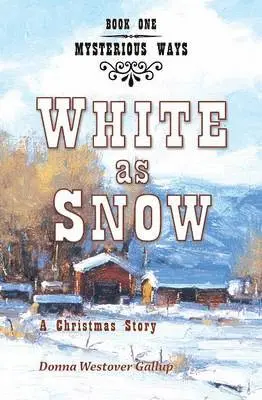 Donna Westover Gallup - White as Snow, Häftad. Tillgänglighet: Lägg i varukorg