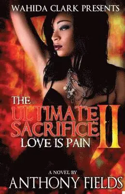Anthony Fields - Ultimate Sacrifice II, Häftad. Tillgänglighet: Lägg i varukorg