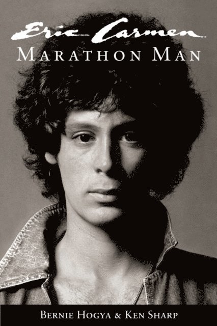 Bernie Hogya - Eric Carmen: Marathon Man, E-bok. Tillgänglighet: Lägg i varukorg