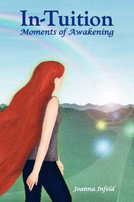 Karina Edwards, Joanna Infeld - In-Tuition; Moments of Awakening, Häftad
