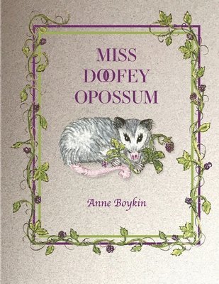 Anne Boykin - Miss Doofey Opossum, Häftad