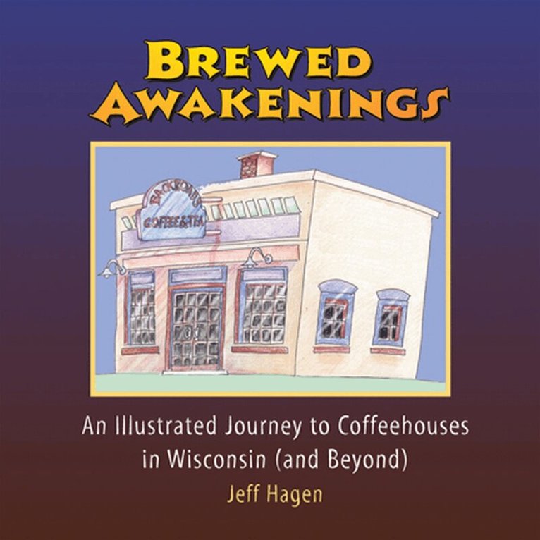 Jeff Hagen - Brewed Awakenings, Häftad. Tillgänglighet: Tillfälligt slut