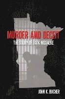 Murder and Deceit: The Story of Jack Nissalke