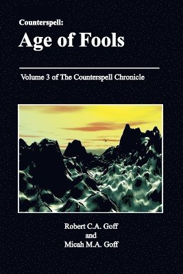 Robert C a Goff, Micah M a Goff - Counterspell, Häftad