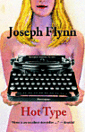Joseph Flynn - Hot Type, Häftad