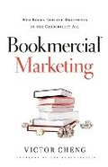 Bookmercial Marketing: Why Books Replace Brochures in the Credibility Age