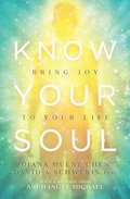 Know Your Soul: Bring Joy to Your Life