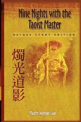 Waysun Liao - Nine Nights with the Taoist Master, Häftad. Tillgänglighet: Lägg i varukorg