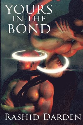 Rashid Darden - Yours in the Bond, Häftad. Tillgänglighet: Lägg i varukorg