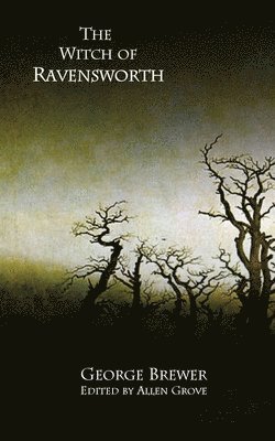 George Brewer, Allen Grove - Witch of Ravensworth, Häftad