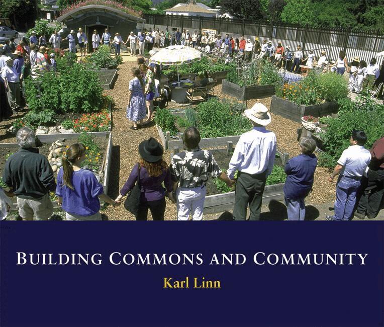 Karl Linn - Building Commons and Community, Inbunden