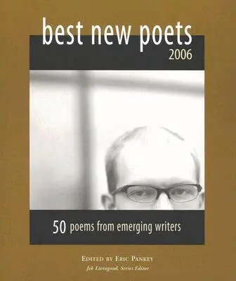 Eric Pankey - Best New Poets 2006, Häftad. Tillgänglighet: Tillfälligt slut