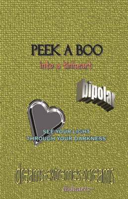 Carol Rose, Von Chase - Peek-Aboo into a Tinheart, Häftad