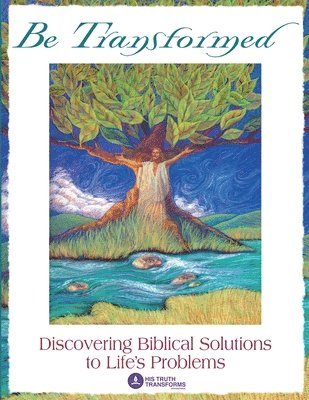 Jim Craddock, Scope Ministries Staff Members - Be Transformed: Discovering Biblical Solutions to Life's Problems, Häftad