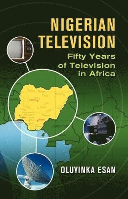 Esan Oluyinka - Nigerian Television Fifty Years of Television in AFrica, Häftad