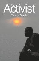 The Activist av Tanure Ojaide