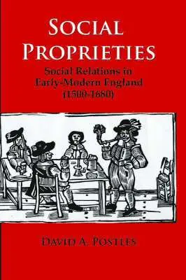 A. Postles, David - Social Proprieties, Häftad. Tillgänglighet: Lägg i varukorg