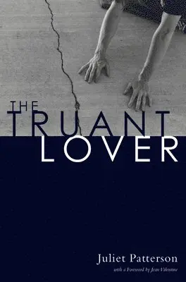 Juliet Patterson - Truant Lover, Häftad. Tillgänglighet: Tillfälligt slut