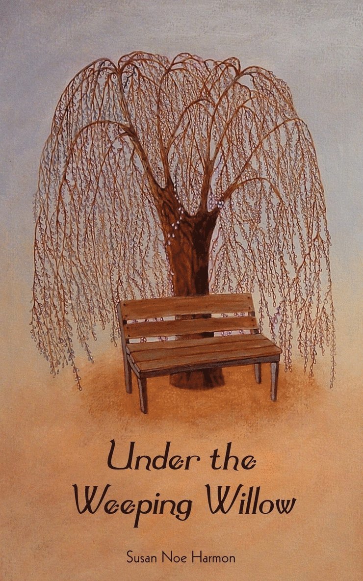 Susan Noe Harmon - Under the Weeping Willow, Häftad