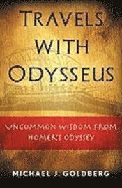 Michael J. Goldberg - Travels with Odysseus, Häftad. Tillgänglighet: Lägg i varukorg