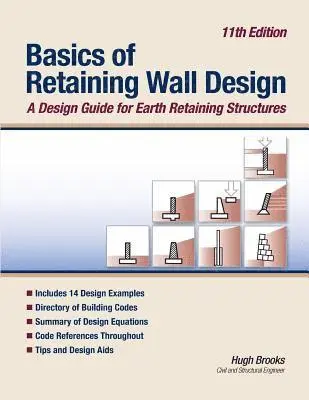 Hugh Brooks - Basics of Retaining Wall Design 11th Edition: A design guide for earth retaining structures, Häftad. Tillgänglighet: Lägg i varukorg