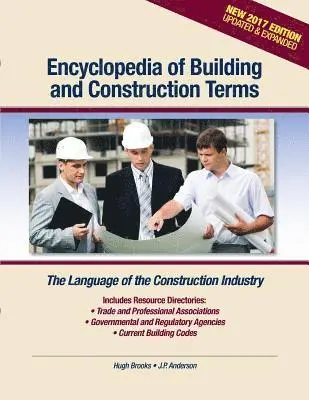 J. P. Anderson, Hugh Brooks - Encyclopedia of Building and Construction Terms: The Language of the Construction Industry, Häftad. Tillgänglighet: Lägg i varukorg