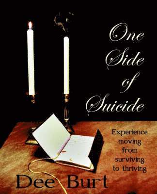 Dee Burt - One Side of Suicide, Häftad